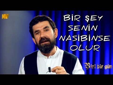 Bir Şey Senin Nasibinse Olur. | Serdar Tuncer