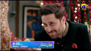 Jaan Nisar Episode 10 Promo Friday To Sunday At 800 Pm Only On Har Pal Geo