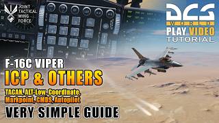 DCS world 2.9 | F-16C Viper - ICP & Others Simple Guide