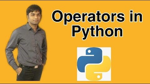 Tutorial #5 Operators in Python | Python Programming for Beginners | How to use Operators in Python