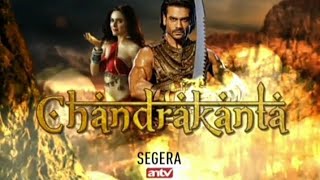 SERIAL INDIA TERBARU: CHANDRAKANTA (SEGERA) Hanya di ANTV