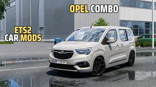 ETS2 1.58 CAR Mods | Opel Combo | New update
