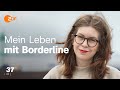 Borderline: Jennifers Leben in Extremen I 37 Grad