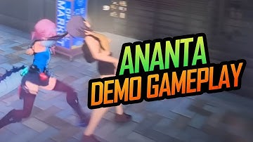 Ananta Demo Gameplay 