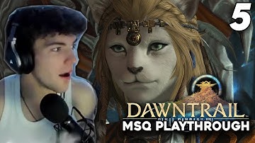 The New Dawnservant! Final Fantasy XIV: DAWNTRAIL MSQ Playthrough (Part 5)