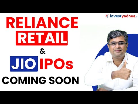 Reliance Retail and Jio - IPOs Coming Soon! Good News for RIL Shareholders | Parimal Ade