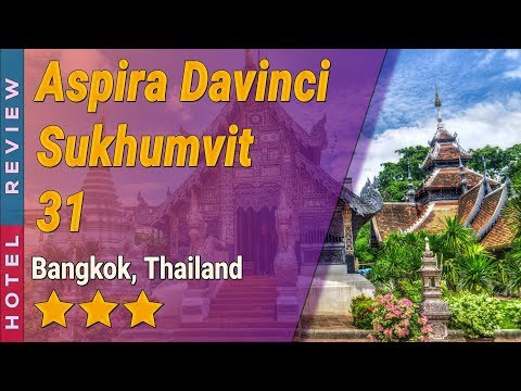 Aspira Davinci Sukhumvit 31 hotel review | Hotels in Bangkok | Thailand Hotels