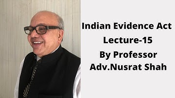 Indian Evidence Act Lecture-15