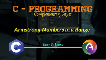 Armstrong Numbers in a Range || C Programming || Turbo C || Complementary Paper