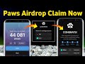 Paws Airdrop Claim On Bybit, Bitget Exchange | Paws Airdrop Claim Now | Paws Airdrop New Update
