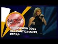 Eurovision 2004 | All Participants | RECAP