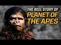 The Story Behind The Planet of the Apes | The Reel Story