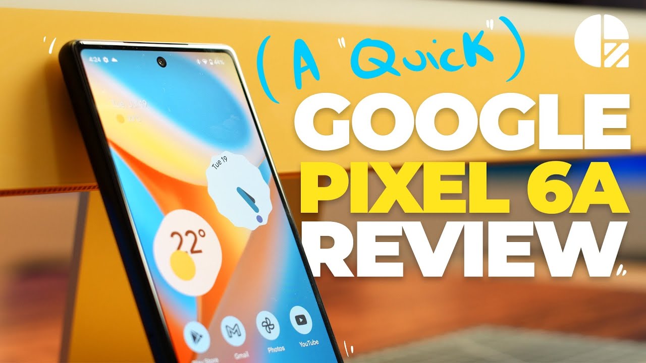 Google Pixel 6A Reviewed in 3 Minutes or Less (Or Your Money Back