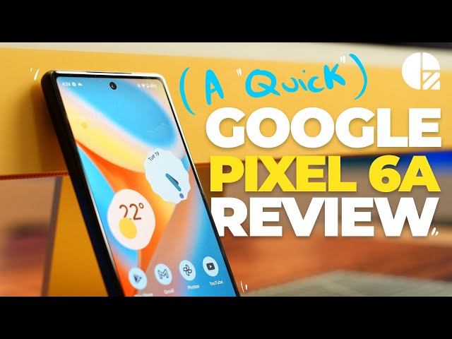 Google Pixel 6A Reviewed in 3 Minutes or Less (Or Your Money Back!) 