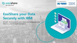 EasiShare your Data Securely with IBM