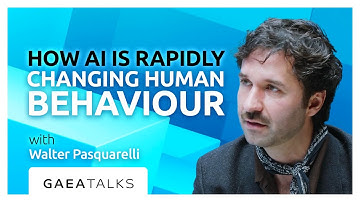 GAEA Talks - Evidence-Backed: How AI is Rapidly Changing Human Behaviour with Walter Pasquarelli