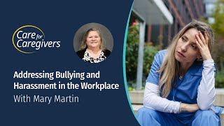 Addressing Bullying and Harassment in the Workplace | WEBINAR News