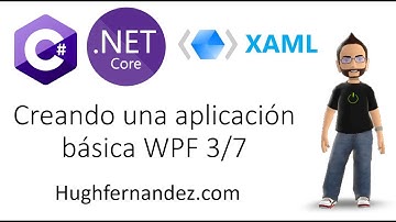 Creando una aplicación básica WPF 3/7