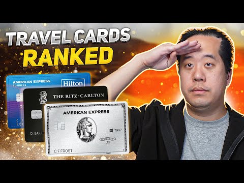 Ranking My Travel Credit Cards from WORST to FIRST