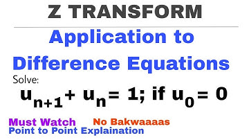 14. Application to Difference Equations | Z-Transform | Problem #1 | Complete Concept