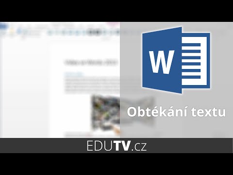 Obtékání textu ve Wordu