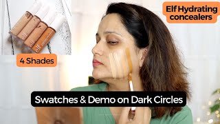 ELF COSMETICS Hydrating Concealer Swatches |  Conceal Dark Circles & Pigmentation | Monica India