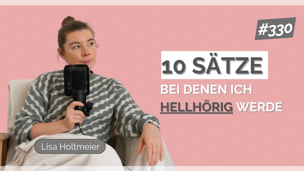 #330 ACHTUNG! 10 Sätze, bei denen ich hellhörig werde