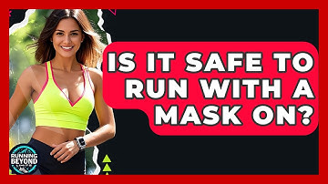 Is It Safe To Run With A Mask On? - Running Beyond Limits