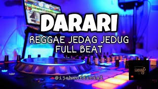 Dj Darari (Treasure) - (Reggae Jedag Jedug Full Beat) Jedag Jedug Slow - Ijohn Official Remix