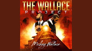 Watch Mickey Wallace Done It Again video