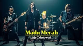 MADU MERAH - Itje Trisnawati | Shantirava Vox Cover Rock Version