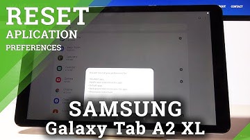 How to Reset App Preferences in SAMSUNG Galaxy Tab A2 XL - Restore App Defaults