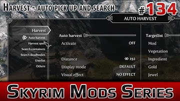 ★ Skyrim Mods Series - #134 - Harvest - auto pick up and search