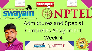 Admixtures and Special Concretes Week4 ONLINE assignment NPTEL JULY-DEC-2025#nptelassignment #viral