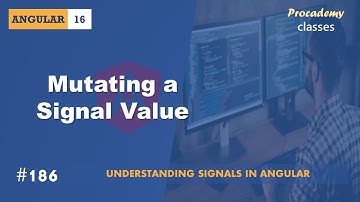 #186 Een signaalwaarde muteren | Signalen begrijpen in Angular | Een complete Angular-cursus