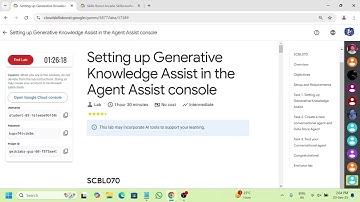 Setting up Generative Knowledge Assist in the Agent Assist console | #SCBL070 | Lab Solution |