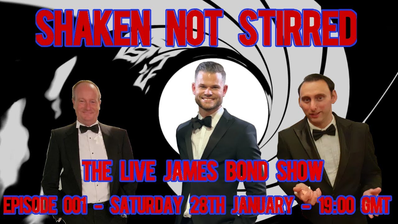 Shaken Not Stirred: The Live James Bond Show - Episode 001 - YouTube