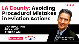 LA County: Avoiding Procedural Mistakes in Eviction Actions