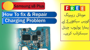 How To fix and Repair any  charging Problem On samsung galaxy  s8 plus