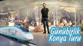 Günübirlik Ankara-Konya Gezisi | Mevlana | Aziziye - Kapı - Selimiye Camileri | Panorama Müzesi |