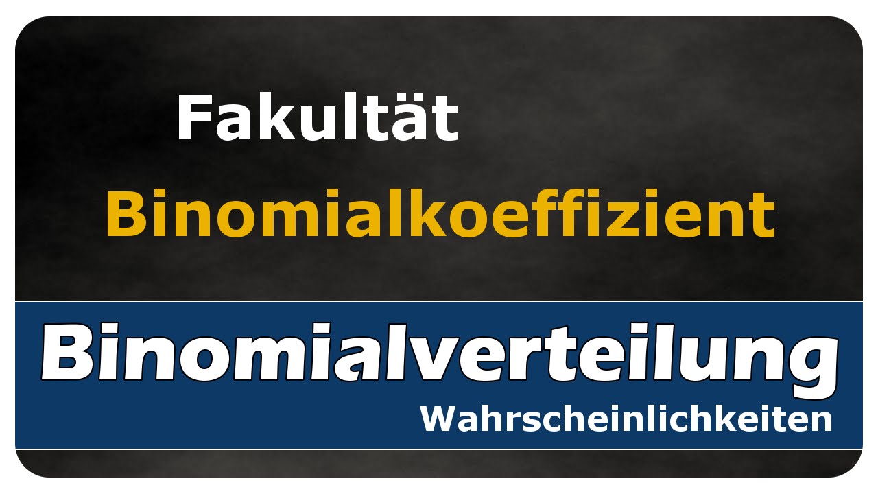 Vorschaubild zum Lernvideo "Let's Learn Binomialkoeffizient, Fakultät"