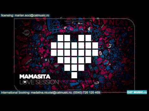 Mamasita - Love Session (Official Single)