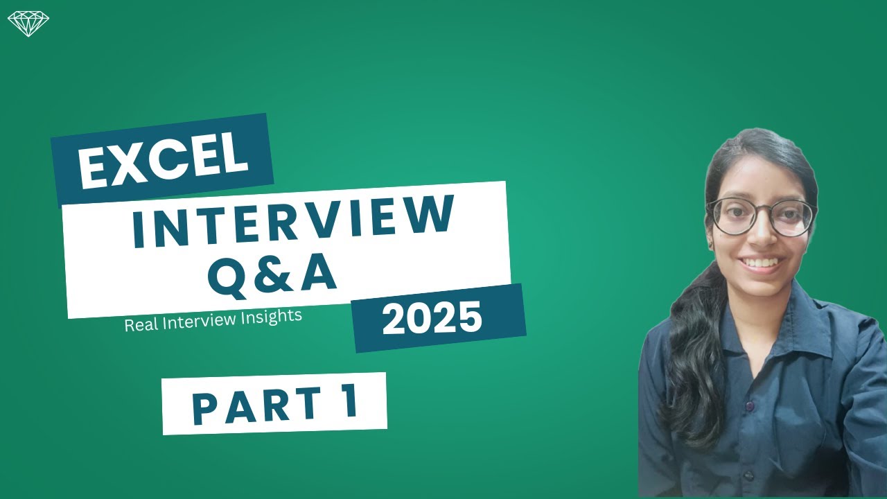 Excel Interview Questions and Answers 2025 | Part 1 | Real Interview ...