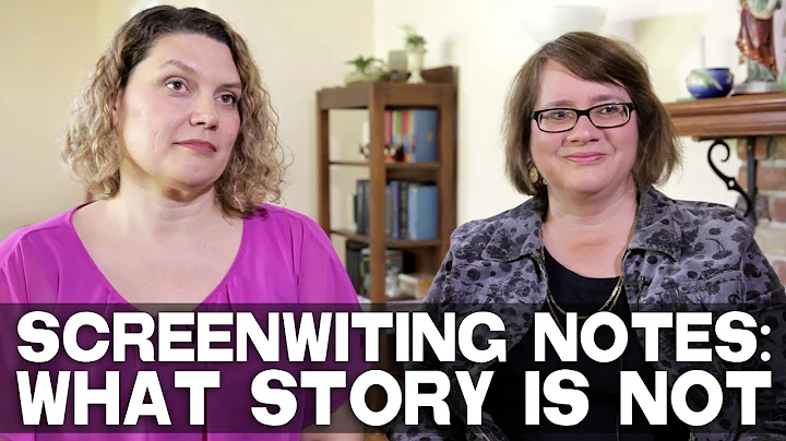 Screenwriting Notes: What Story Is Not by Barbara ...