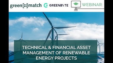 greenmatch Webinar: Technical & Financial Asset Management of Renewable Energy Projects