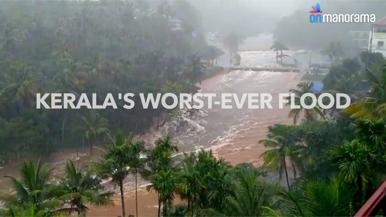 Kerala's worst ever flood