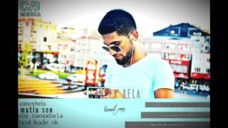 Canexbela Mutlu Son - Kadir Ak Beat 2016 Yeni Şarkı