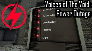 Voices of The Void: power outage event