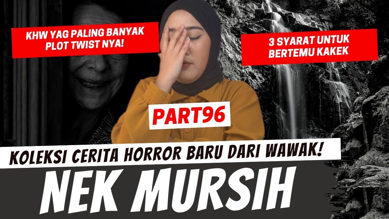PERSYARATAN NEK MURSIH - KHW PART 96