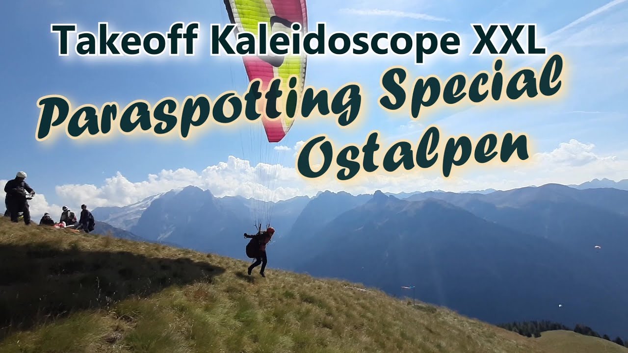 Paraglider Takeoff Kaleidoscope XXL Paraspotting Special Ostalpen